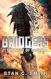 Bridgers 2: The Cost of Survival (Bridgers Series) (English Edition) livre