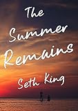 The Summer Remains (English Edition) livre