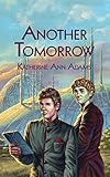 Another Tomorrow (English Edition) livre