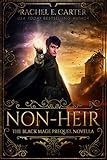 Non-Heir (The Black Mage Prequel Novella, Book 0) (English Edition) livre