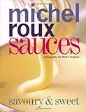 Sauces: Savoury and Sweet livre