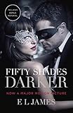 Fifty Shades Darker (Movie Tie-In Edition): Book Two of the Fifty Shades Trilogy (Fifty Shades of Gr livre