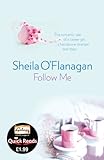 Follow Me: Treat yourself to a short and satisfying love story (Quick Reads 2011) (English Edition) livre