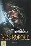 Die Chronik der Unsterblichen - Nekropole (Andrej und Abu Dun, Band 15) livre