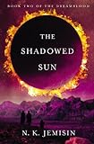 The Shadowed Sun livre