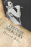 Freddie Mercury (English Edition) livre