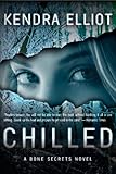 Chilled (A Bone Secrets Novel Book 2) (English Edition) livre