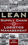 Lean Supply Chain and Logistics Management- livre