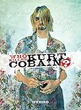 Who Killed Kurt Cobain?: The Story of Boddah livre
