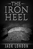 The Iron Heel (English Edition) livre