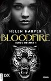 Blood Destiny - Bloodfire (Mackenzie-Smith-Serie 1) livre