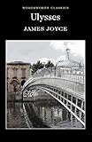 Ulysses (Wordsworth Classics) livre