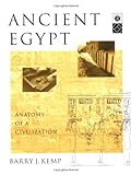 Ancient Egypt: Anatomy of a Civilization livre