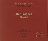 Der Prophet Daniel: Ungekürzte Lesung livre