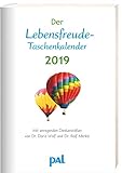 Der Lebensfreude-Taschenkalender 2019: Terminkalender mit Wochenplaner, m. Ferienterminen & Jahresü livre