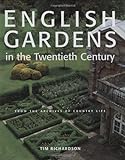 English Gardens in the Twentieth Century: From The Archives Of Country Life livre