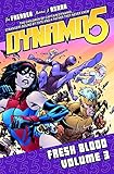 Dynamo 5 Volume 3: Fresh Blood livre