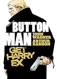 Button Man: Get Harry Ex livre