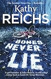 Bones Never Lie: (Temperance Brennan 17) livre