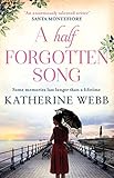 A Half Forgotten Song: a powerful tale of the dark side of love, and the shocking truths that dwell livre