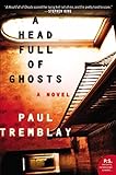 A Head Full of Ghosts: A Novel livre