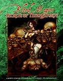 Blood Magic: Secrets of Thaumaturgy livre