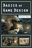 Basics of Game Design (English Edition) livre