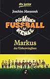 Die Wilden Fußballkerle 13, Markus der Unbezwingbare livre