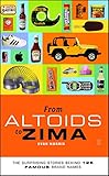 From Altoids to Zima: The Surprising Stories Behind 125 Famous Brand Names (English Edition) livre