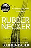 Rubbernecker (English Edition) livre
