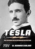 Tesla: Der Erfinder des elektrischen Zeitalters (FBV Geschichte) livre