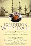 Expedition Whydah: The Story of the World's First Excavation of a Pirate Treasure Ship and the Man W livre