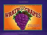 The Wrath of Grapes: Packed With: Recovery, Insight, and Humor livre