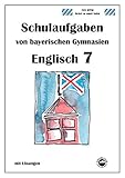 Englisch 7 (Green Line NEW) Schulaufgaben von bayerischen Gymnasien mit Lösungen livre