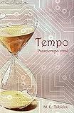TEMPO: Pasatiempo vital (Spanish Edition) livre