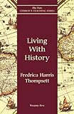 Living With History (New Church's Teaching Series Book 5) (English Edition) livre