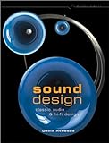 Sound Design: Classic Audio & Hi-Fi Design livre