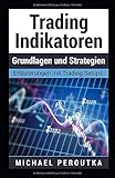 Trading Indikatoren - Grundlagen und Strategien livre