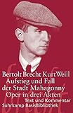 Aufstieg und Fall der Stadt Mahagonny: Oper in drei Akten. Musik von Kurt Weill. Text von Bertolt Br livre