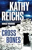 Cross Bones (Temperance Brennan Book 8) (English Edition) livre