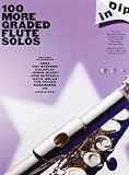 Dip In 100 More Graded Flute Solos Flt livre