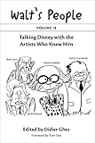 Walt's People: Volume 18: Talking Disney with the Artists Who Knew Him (English Edition) livre