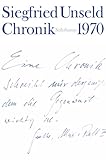 Chronik: Band 1: 1970. Mit den Chroniken Buchmesse 1967, Buchmesse 1968 und der Chronik eines Konfli livre