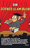 Ein Science-Slam-Buch livre