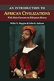 An Introduction to African Civilizations livre