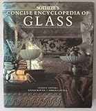 Sotheby's Concise Encyclopedia of Glass livre