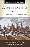 America: A Narrative History livre