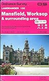 Landranger Maps: Mansfield, Worksop and Surrounding Area Sheet 120 livre
