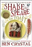 Shakespeare on Toast: Getting a Taste for the Bard livre