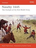 Naseby 1645: The triumph of the New Model Army livre